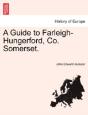 A Guide To Farleigh-Hungerford, Co. Some - Preview