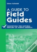 A Guide To Field Guides