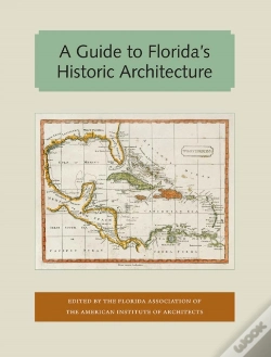 Capa do artigo A Guide To Florida'S Historic Architecture