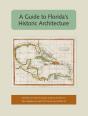 A Guide To Florida'S Historic Architecture - Preview