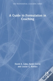 A Guide To Formulation In Coaching