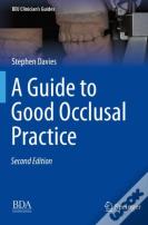 A Guide To Good Occlusal Practice
