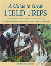 Capa do artigo A Guide To Great Field Trips