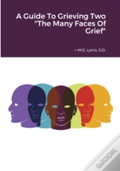 A Guide To Grieving Two 