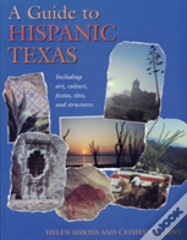 A Guide To Hispanic Texas