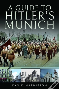 Capa do artigo A Guide To Hitler'S Munich