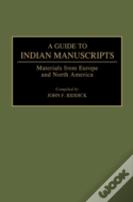 A Guide To Indian Manuscripts