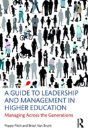 A Guide To Leadership And Management In Higher Education - Preview