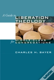 Capa do artigo A Guide To Liberation Theology For Middle-Class Congregations