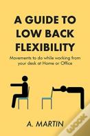 A Guide To Low Back Flexability