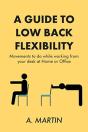 A Guide To Low Back Flexability - Preview