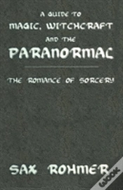 Capa do artigo A Guide To Magic, Witchcraft And The Paranormal