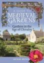 A Guide To Medieval Gardens - Preview