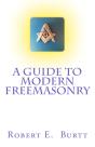 A Guide To Modern Freemasonry - Preview