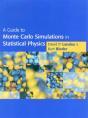 A Guide To Monte Carlo Simulations In Statistical Physics - Preview