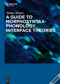 Capa do artigo A Guide To Morphosyntax-Phonology Interface Theories