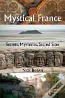 A Guide To Mystical France