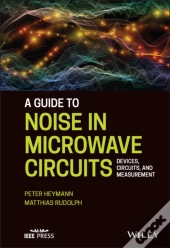 A Guide To Noise In Microwave Circuits