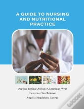 A Guide To Nursing And Nutritional Practice