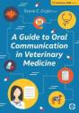 A Guide To Oral Communication In Veterinary Medicine - Preview