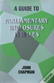 Capa do artigo A Guide To Parliamentary Enclosures In Wales