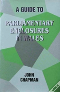 Capa do artigo A Guide To Parliamentary Enclosures In Wales