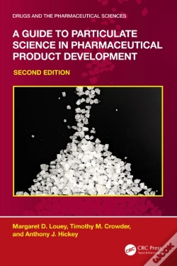 Capa do artigo A Guide To Particulate Science In Pharmaceutical Product Development