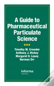 Capa do artigo A Guide To Pharmaceutical Particulate Science