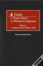 A Guide To Piano Music By Women Composers
