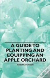 Capa do artigo A Guide To Planting And Equipping An Apple Orchard