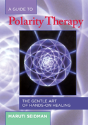 A Guide To Polarity Therapy - Preview
