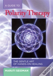 Capa do artigo A Guide To Polarity Therapy