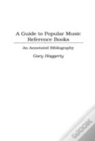 A Guide To Popular Music Reference Books