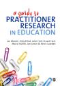 A Guide To Practitioner Research In Education - Preview