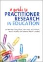A Guide To Practitioner Research In Education - Preview