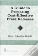 A Guide To Preparing Cost-Effective Press Releases