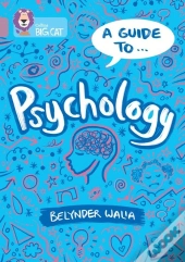 A Guide To: Psychology