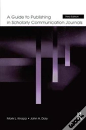 A Guide To Publishing In Scholarly Communication Journals
