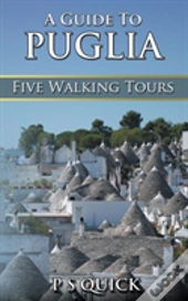 A Guide To Puglia