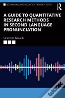 A Guide To Quantitative Research Methods In Second Language Pronunciation
