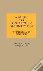 A Guide To Research In Gerontology