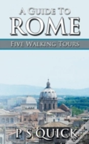 Capa do artigo A Guide To Rome: Five Walking Tours