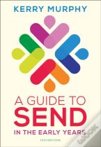 A Guide To Send In The Early Years