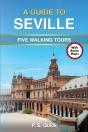 A Guide To Seville - Five Walking Tours - Preview