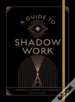 A Guide To Shadow Work