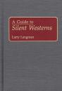 A Guide To Silent Westerns - Preview