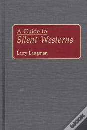 Capa do artigo A Guide To Silent Westerns