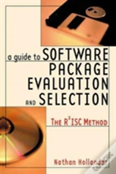 A Guide To Software Package Evaluation And Selection
