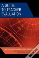 A Guide To Teacher Evaluation