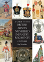 A Guide To The British Army'S Numbered Infantry Regiments Of 1751-1881 - Preview